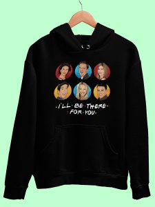 hoodie for friends