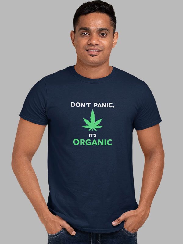 Dont panic its organic T shirt